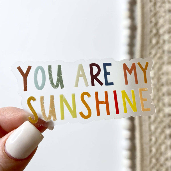 You Are My Sunshine Sticker